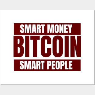 Bitcoin Smart Smart Money Smart People Burgundy Posters and Art